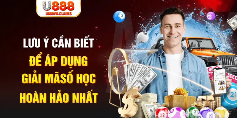 Lưu ý cần biết để áp dụng giải mã số học hoàn hảo nhất