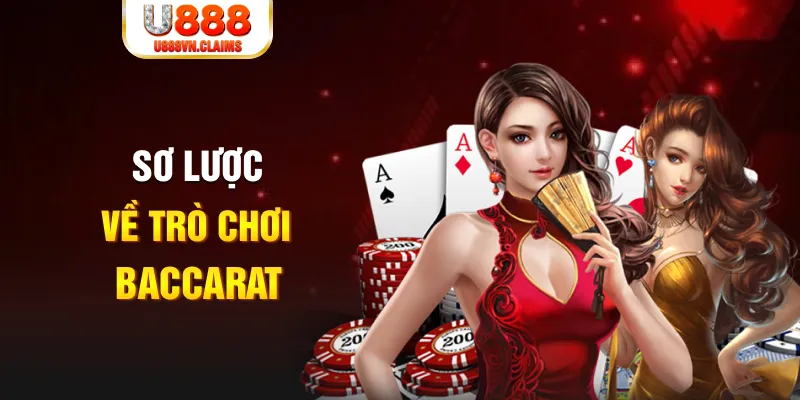 Sơ lược về trò chơi Baccarat